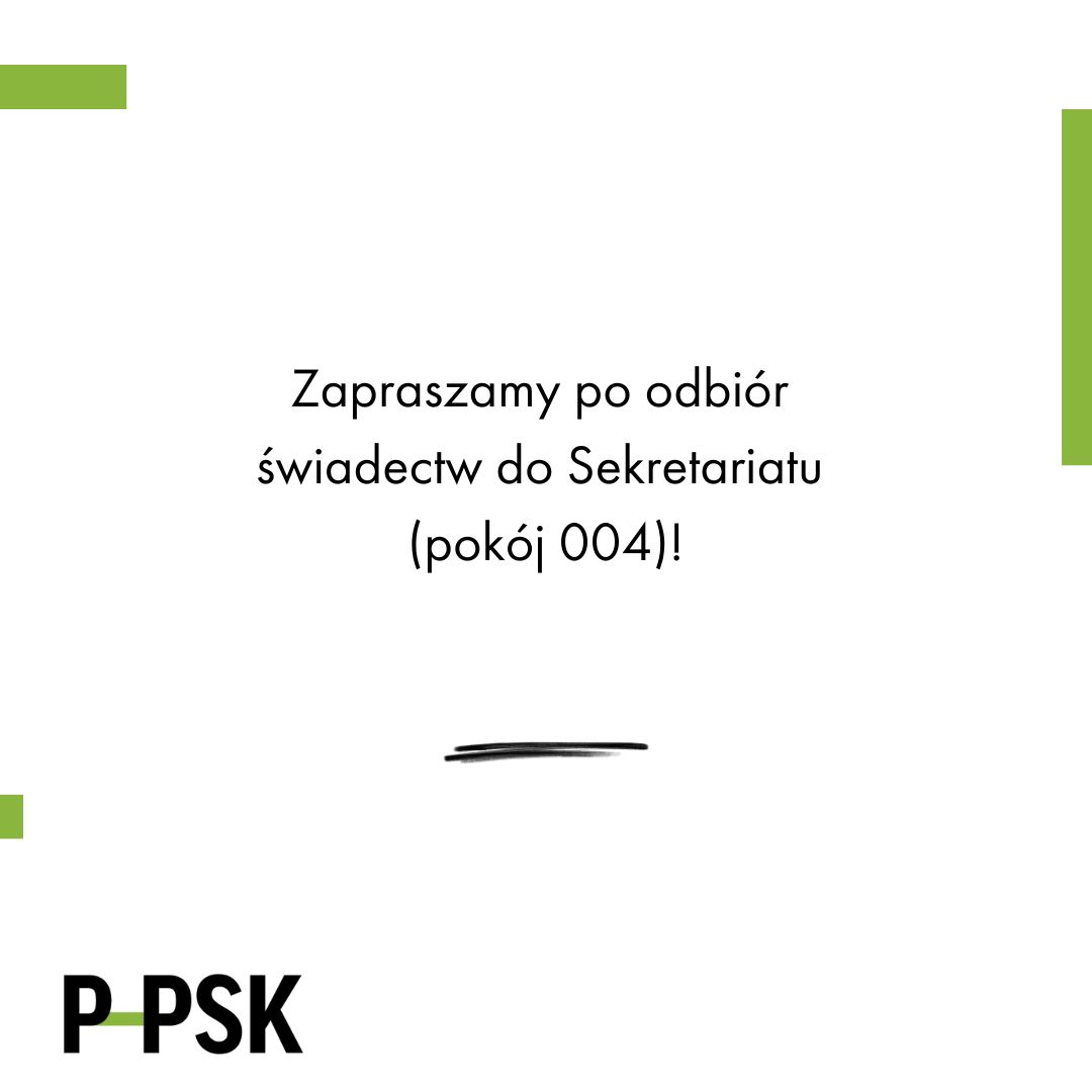 Zapraszamy po odbiór świadectw do Sekretariatu 